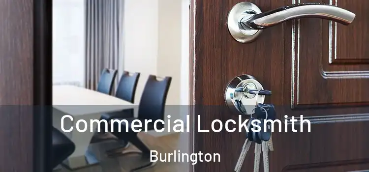 Commercial Locksmith Burlington